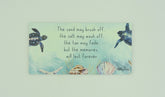 Turtle Cove Forever Sentiment Plaque